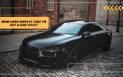 How Long Does It Take To Get A Car Title?